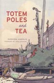 totem poles and tea